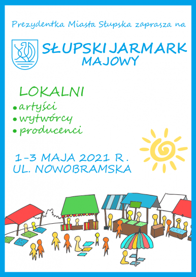 plakat Jarmarku Majowego , 1-3 maja 2021, u. Nowobramska kolorowe stragany